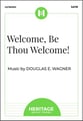 Welcome, Be Thou Welcome! SATB choral sheet music cover